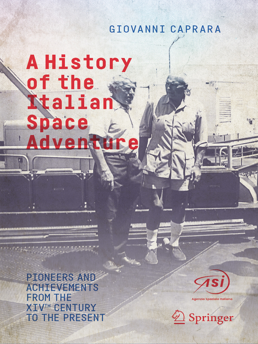 Title details for A History of the Italian Space Adventure by Giovanni Caprara - Available